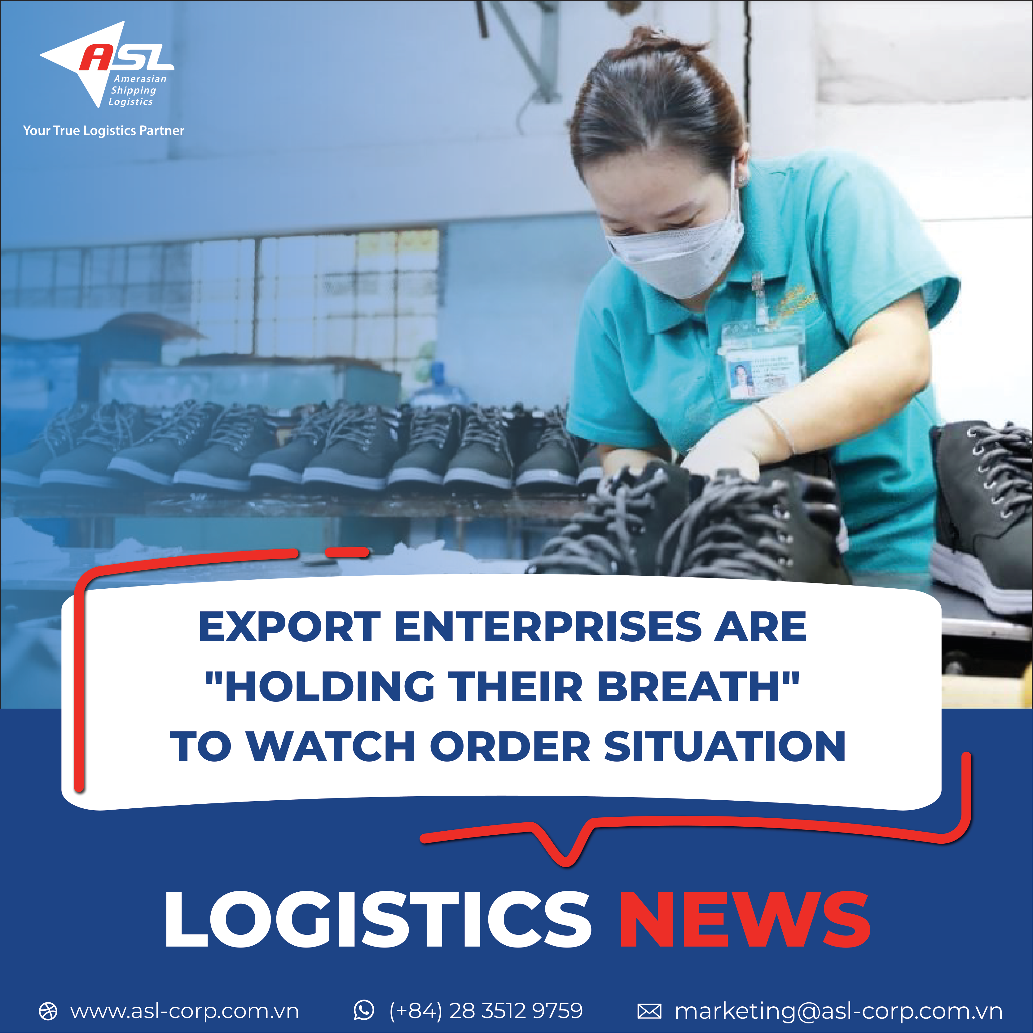 EXPORT ENTERPRISES ARE "HOLDING THEIR BREATH" TO WATCH ORDER SITUATION