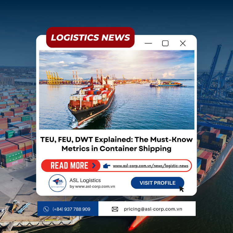 THE MEANING OF TEU, FEU, AND DWT IN CONTAINER SHIPPING