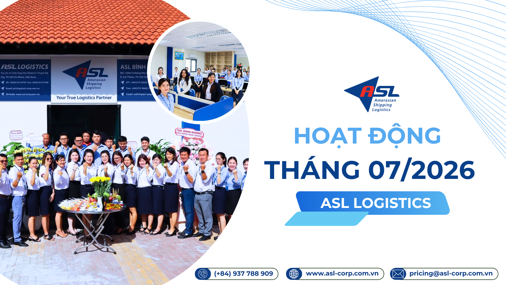 TỔNG KẾT CÁC HOẠT ĐỘNG TIÊU BIỂU TRONG THÁNG 7 CỦA ASL LOGISTICS