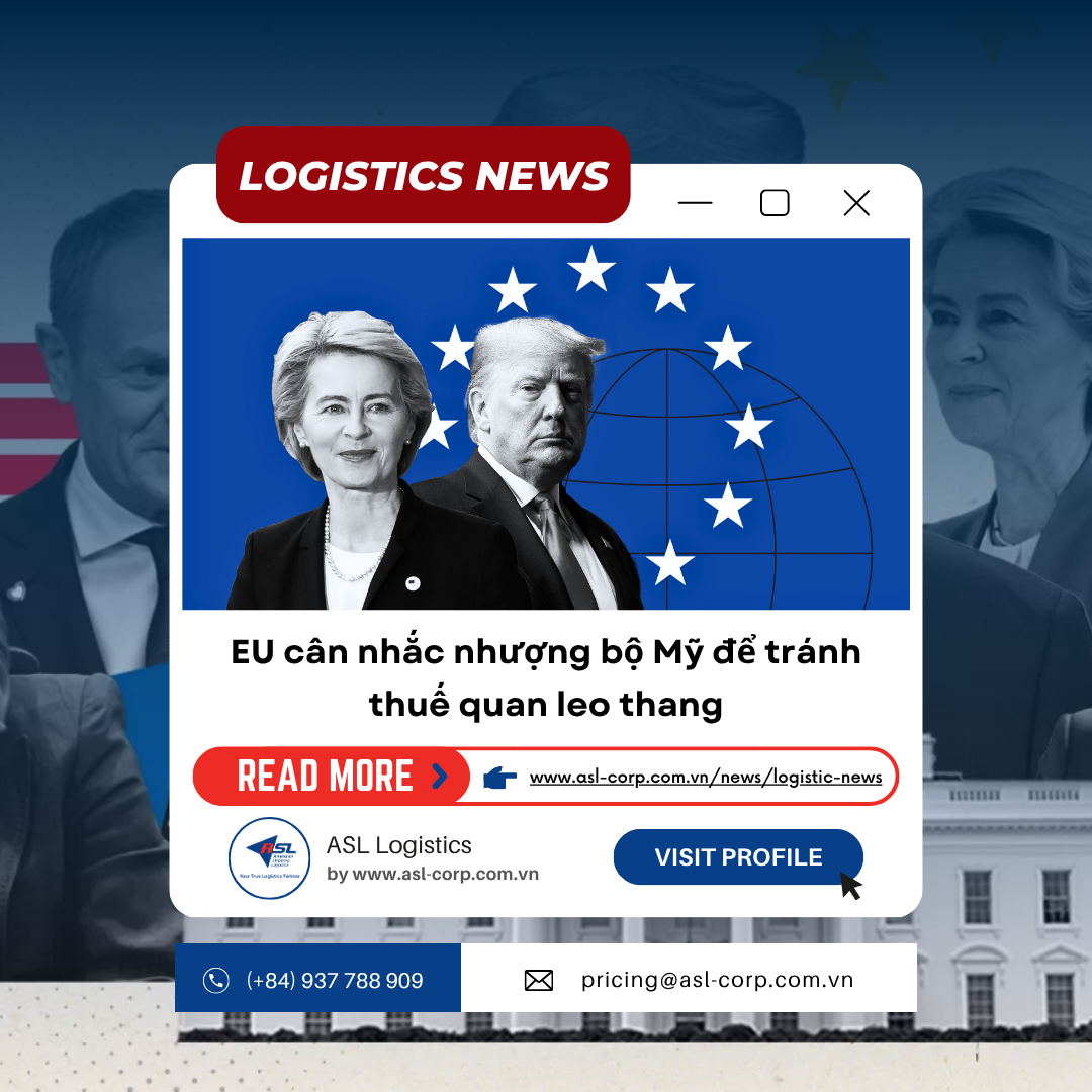 EU CÂN NHẮC NHƯỢNG BỘ MỸ ĐỂ TRÁNH THUẾ QUAN LEO THANG